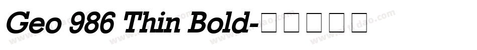 Geo 986 Thin Bold字体转换